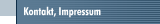 Kontakt, Impressum